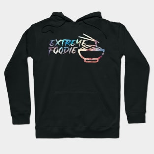 Extreme Foodie Hoodie